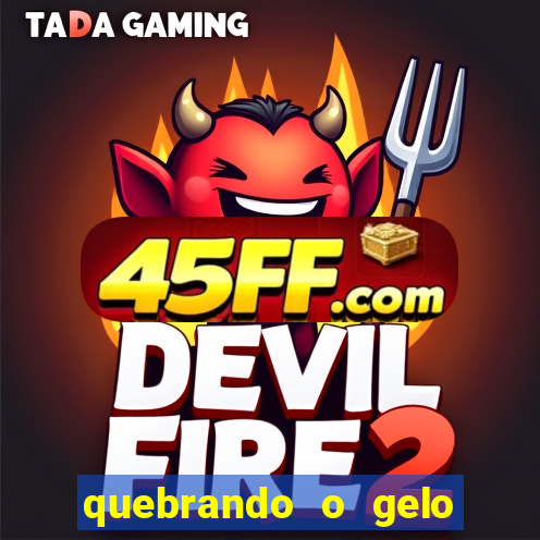 quebrando o gelo pdf download